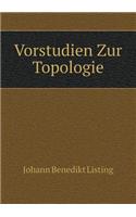 Vorstudien Zur Topologie
