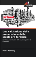 valutazione della preparazione delle scuole pre-terziarie