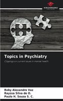 Topics in Psychiatry