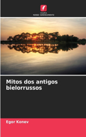 Mitos dos antigos bielorrussos