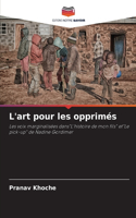 L'art pour les opprimés