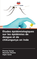 Études épidémiologiques sur les épidémies de dengue et de chikungunya en Inde