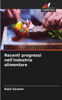 Recenti progressi nell'industria alimentare