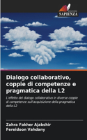 Dialogo collaborativo, coppie di competenze e pragmatica della L2