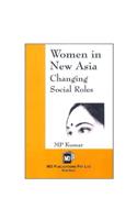 Women in New Asia Changing Social Roles