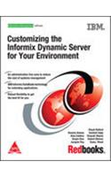 Customizing The Informix Dynamic Server For Your Enviornment