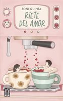 Riete del amor