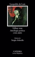 Libre voz: Antologia poetica (1941-2005)