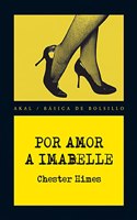 Por amor a Imabelle / For the love of Imabelle