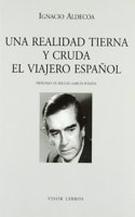 Una Realidad Tierna y Cruda: El Viajero Espanol