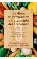 Dieta de Prevencion Y Tratamiento del Alzheimer, La