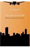viajes de mi vida