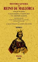 Mallorca. Historia general del reino (3 tomos) (Spanish Edition)