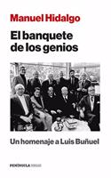 El banquete de los genios: Un homenaje a Luis Bunuel