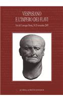 Vespasiano E l'Impero Dei Flavi
