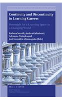 Continuity and Discontinuity in Learning Careers