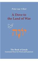 Dove to the Land of War