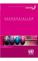 Expropriation: Unctad Series on Issues in International Investment Agreements II: Unctad Series on Issues in International Investment Agreements II