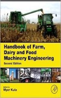 Handbook of Farm Dairy and Food Machinery Engineering 2nd ed