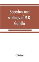 Speeches and writings of M.K. Gandhi