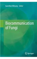 Biocommunication of Fungi