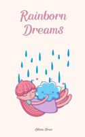 Rainborn Dreams