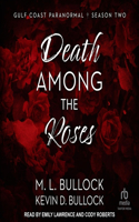 Death Among the Roses