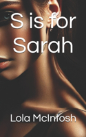 S is for Sarah