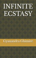 Infinite Ecstasy