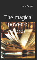 magical power of words