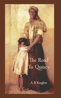 The Road To Quincy