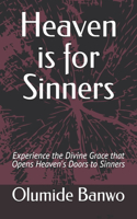 Heaven is for Sinners