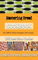 Mastering Bread: Popular American Baking Recipes