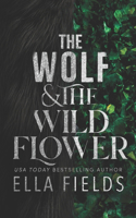The Wolf and the Wildflower: (Fated Fae)