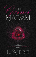 Garnet Madam