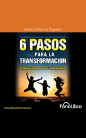 6 Pasos Para La Transformación