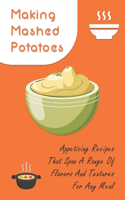 Making Mashed Potatoes