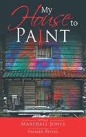 My House to Paint