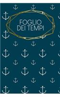 Foglio dei tempi: Fogli orari settimanali da completare per 2 anni - Motivo: Ancora