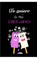 Te quiero a mi helado