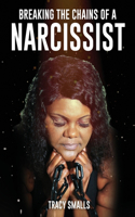 Breaking the Chains of a Narcissist