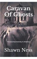 Caravan Of Ghosts