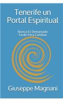 Tenerife un Portal Espiritual