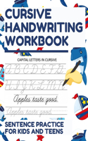 Cursive Handwriting Workbook Sentence Practice for Kids and Teens: Cursive Letter and Sentences Exercise Book for Tracing, Writing Practice, and Mastering Cursive Letters (Baby Shark Edition)