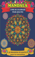 Mandala Liver De Coloriage Pour Adultes 50 Mandalas de qualité pour la conception