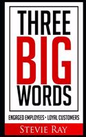 Three Big Words