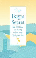 The Ikigai Secret