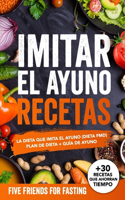 Imitar el ayuno recetas