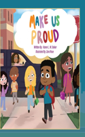 Make Us Proud