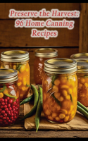 Preserve the Harvest